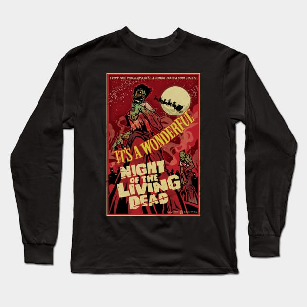 It's A Wonderful Night of The Living Dead Long Sleeve T-Shirt by StudioPM71
